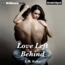 Love Left Behind - eAudiobook