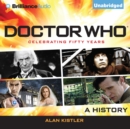 Doctor Who : A History - eAudiobook