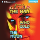 The Man Who Sold the Moon - eAudiobook
