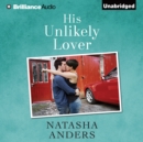 His Unlikely Lover - eAudiobook