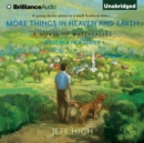 More Things In Heaven and Earth - eAudiobook