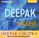 Ask Deepak About Success - eAudiobook