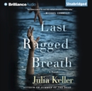 Last Ragged Breath - eAudiobook