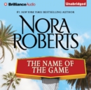 The Name of the Game : A Selection from California Dreams - eAudiobook