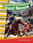 Estadounidenses asombrosos : Paul Revere - eBook