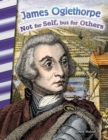 James Oglethorpe : Not for Self, but for Others - eBook