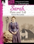 Sarah, Plain and Tall : An Instructional Guide for Literature - eBook
