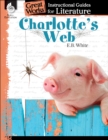 Charlotte's Web : An Instructional Guide for Literature - eBook