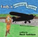 Emily'S Imaginary Airplane - eBook