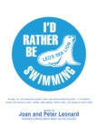 I'D Rather Be Swimming! - eBook
