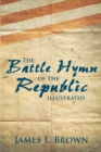 The Battle Hymn of the Republic Illustrated - eBook