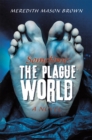 Sometime: the Plague World - eBook