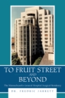 To Fruit Street and Beyond : The Massachusetts General Hospital Surgical Residency - eBook