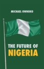 The Future of Nigeria - eBook