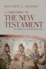 A Companion to the New Testament : The General Letters and Revelation - eBook