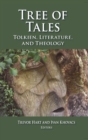 Tree of Tales : Tolkien, Literature, and Theology - Book
