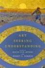 Art Seeking Understanding - Book