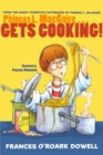 Phineas L. MacGuire . . . Gets Cooking! - eBook