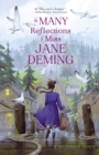 The Many Reflections of Miss Jane Deming - eBook