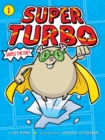 Super Turbo Saves the Day! - eBook