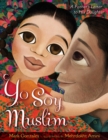 Yo Soy Muslim : A Father's Letter to His Daughter - Book