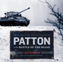 Patton at the Battle of the Bulge - eAudiobook