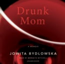 Drunk Mom - eAudiobook