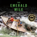 The Emerald Mile - eAudiobook