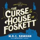 The Curse of the House of Foskett - eAudiobook