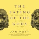 The Eating of the Gods - eAudiobook