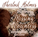 Sherlock Holmes and the Adventure of the Missing Countess - eAudiobook