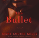 The Bullet - eAudiobook