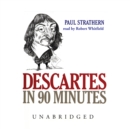Descartes in 90 Minutes - eAudiobook