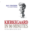 Kierkegaard in 90 Minutes - eAudiobook