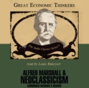Alfred Marshall and Neoclassicism - eAudiobook