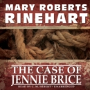 The Case of Jennie Brice - eAudiobook
