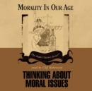 Thinking about Moral Issues - eAudiobook