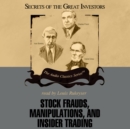 Stock Frauds, Manipulations, and Insider Trading - eAudiobook