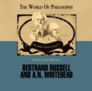Bertrand Russell and A. N. Whitehead - eAudiobook