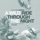 A Wild Ride through the Night - eAudiobook