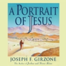 A Portrait of Jesus - eAudiobook