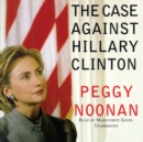The Case against Hillary Clinton - eAudiobook