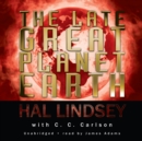 The Late Great Planet Earth - eAudiobook