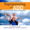 Superparenting for ADD - eAudiobook