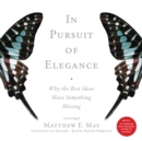 In Pursuit of Elegance - eAudiobook