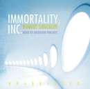 Immortality, Inc. - eAudiobook