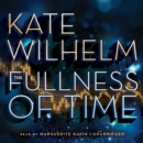 The Fullness of Time - eAudiobook