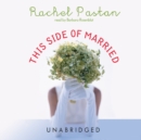 This Side of Married - eAudiobook