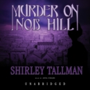 Murder on Nob Hill - eAudiobook