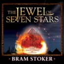 The Jewel of Seven Stars - eAudiobook